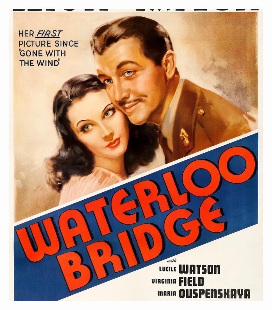 电影《魂断蓝桥》战火中最为美妙而抱憾的爱情故事,一直触动人心