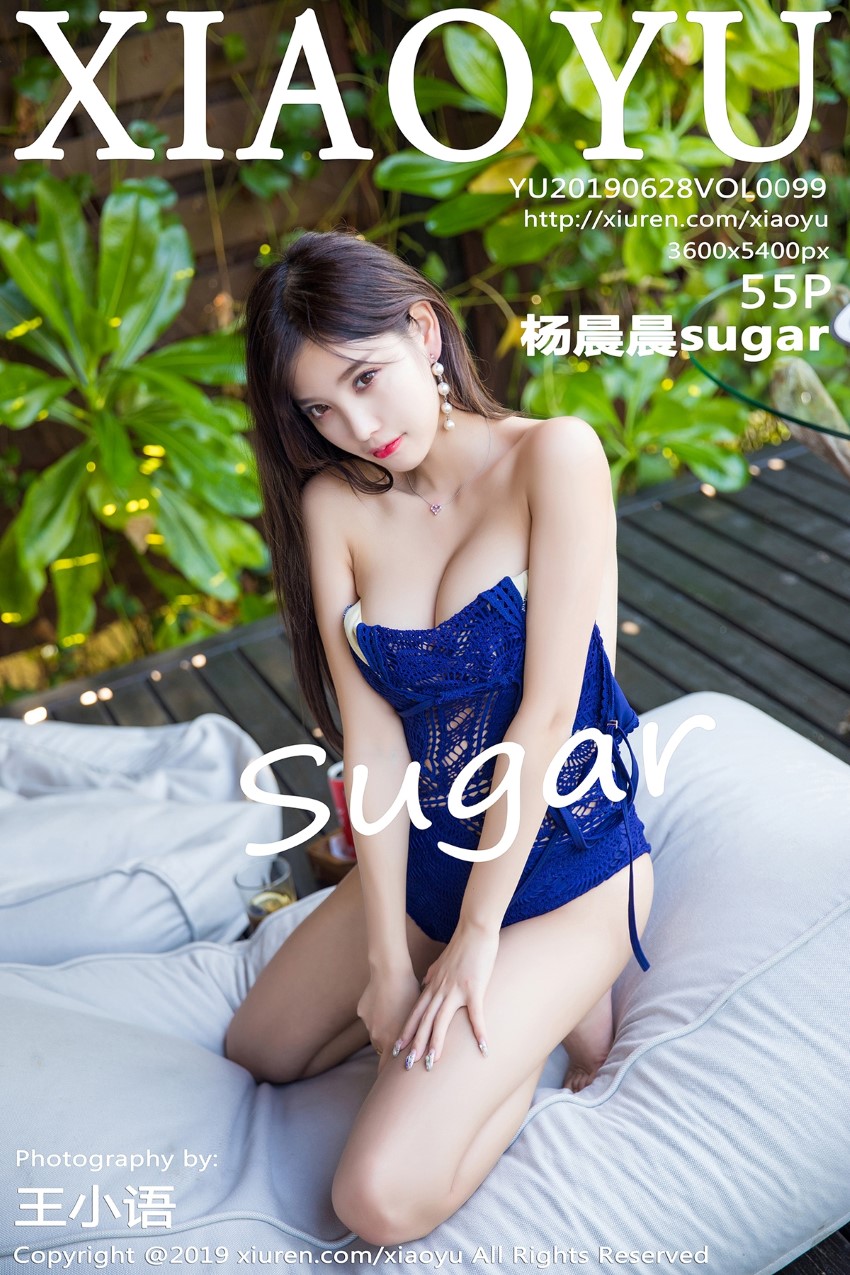 XIAOYU语画界 2019.06.28 Vol.099 杨晨晨sugar [55P/242MB]的插图3