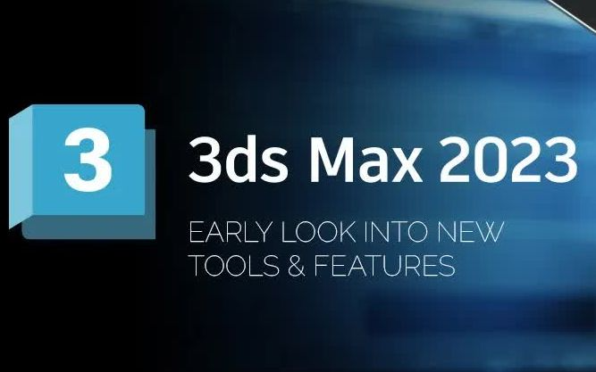 3d max破解版丨3dsmax2023软件下载安装教程(含全版本安装包)