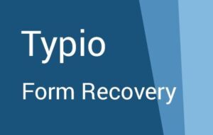 Typio Form Recovery – 神级恢复表格数据，对于经常写文档、文章非常有帮助的扩展