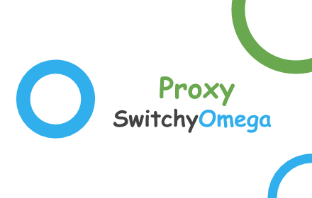 Proxy SwitchyOmega – 轻松管理和设置代理