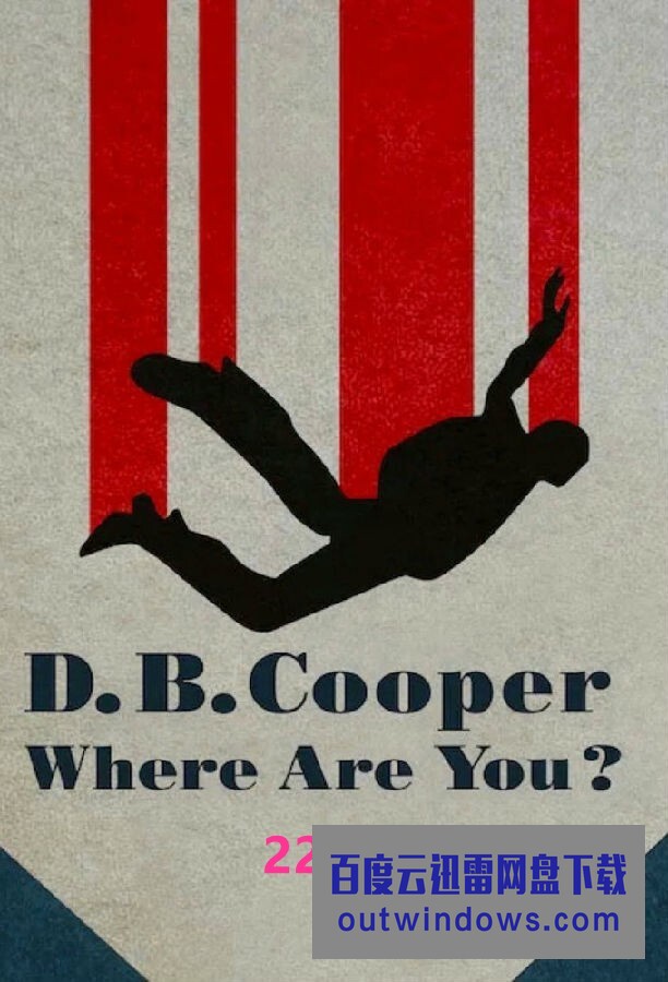 [电视剧][消失的劫机客 D.B. Cooper: Where Are You?! 第一季][全04集][英语中字]1080p|4k高清