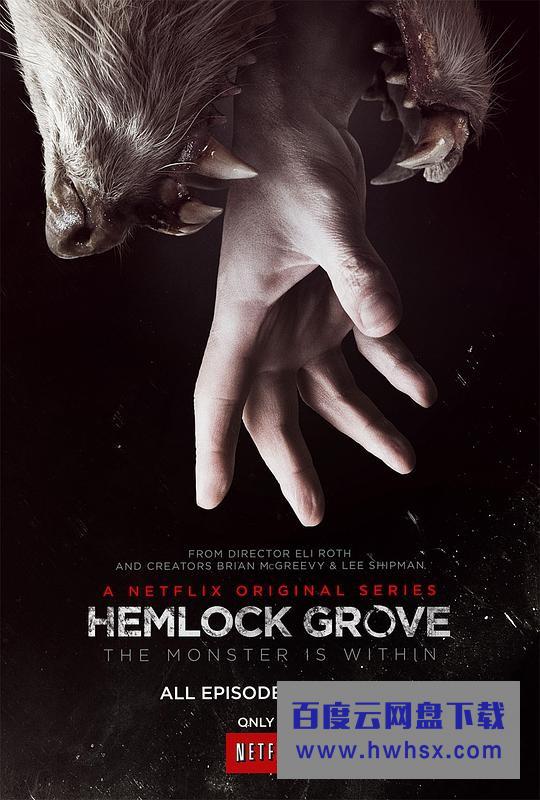 [铁杉树丛/毒林 Hemlock Grove ][全3季]4k|1080p高清百度网盘