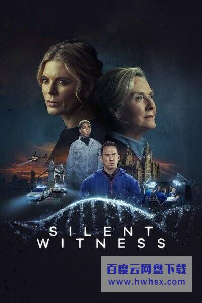 [无声的证言 Silent Witness 第二十五季][全06集][英语中字]4K|1080P高清百度网盘