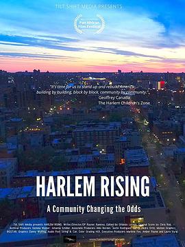 《 Harlem Rising: A Community Changing the Odds》传奇世界迷光烈焰效果