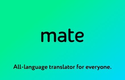 Mate Translate translator, dictionary 可满足你的所有翻译需求！