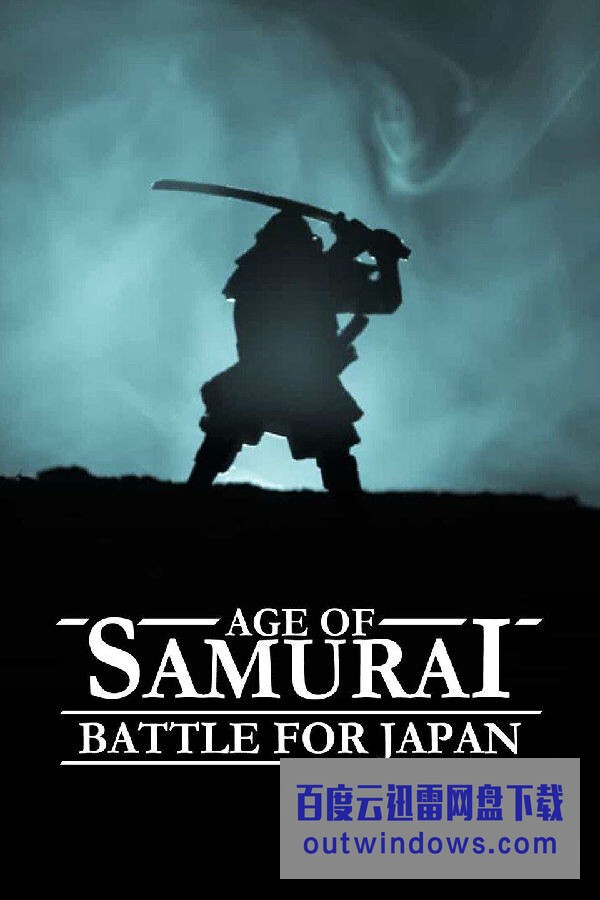 [电视剧][武士时代：为统一日本而战 Age of Samurai][全06集]1080p|4k高清