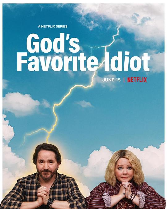 上帝最宠的傻瓜,上帝最爱的傻瓜,神爱傻瓜 God's Favorite Idiot海报