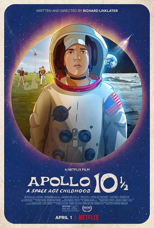 阿波罗10½号：太空时代的冒险,阿波罗十又二分之一：太空时代的冒险,阿波罗10号半：我要上太空,阿波罗10号半：男儿当升空(港),Apollo 10½: A Space Age Adventure,Apollo 10 1/2: A Space Age Adventure,Apollo 10½,阿波罗10½号：太空时代的童年 Apollo 10 1/2: A Space Age Childhood海报