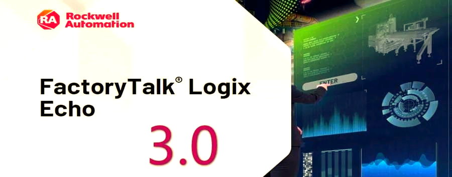 FactoryTalk Logix Echo 3.0：Studio 5000 V37.00.00的仿真利器