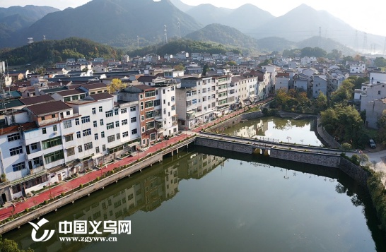 美丽宜居城镇建设,传统村落改善风貌——义乌赤岸镇高质量推进美丽