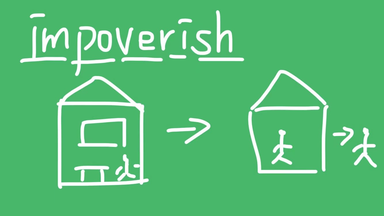 impoverish是什么意思?