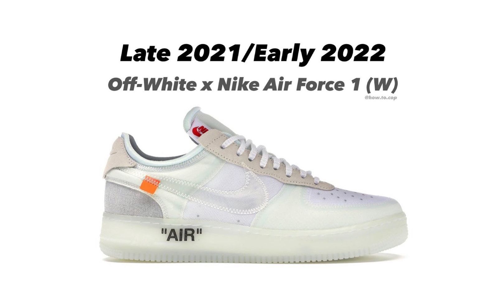 off-white x nike air force 1「初代联名the ten」或将今年复刻