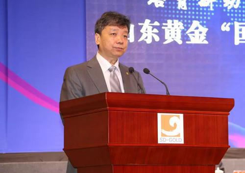 山东黄金董事长陈玉民:世界黄金工业已经进入了一个短缺的时代