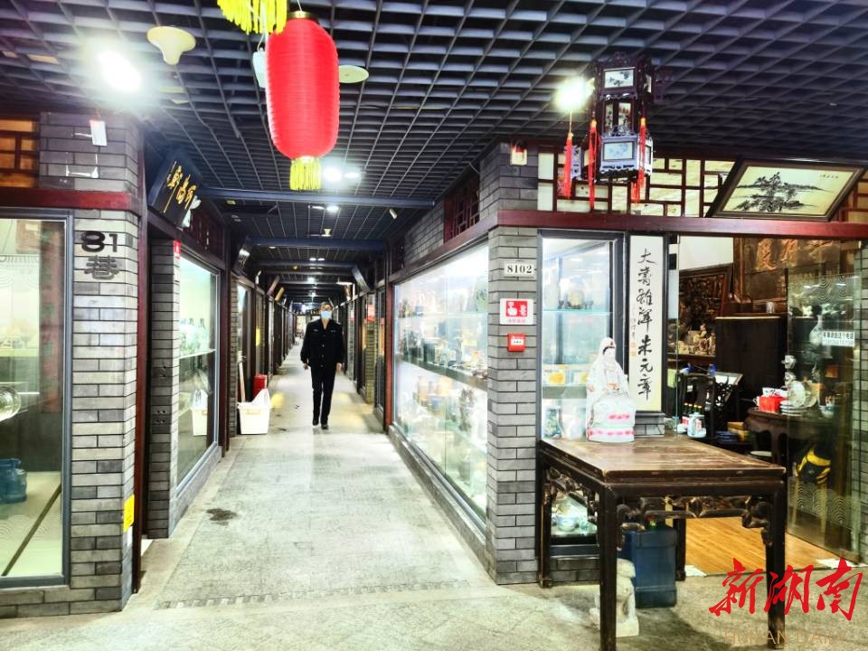 防疫不松懈 发展不停步 长沙市天心阁古玩城不休市等你来