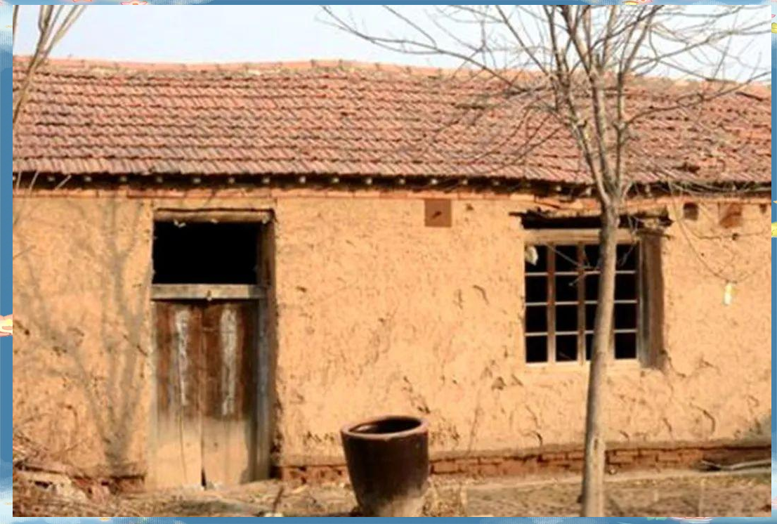 童年的土坯房:岁月留下的珍贵记忆