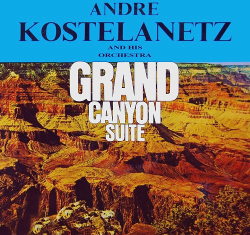 格罗菲的《大峡谷组曲》:音乐与自然的完美共鸣