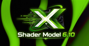DX12重磅更新！SM 6.10三大变化 唯独AMD不用等下代显卡