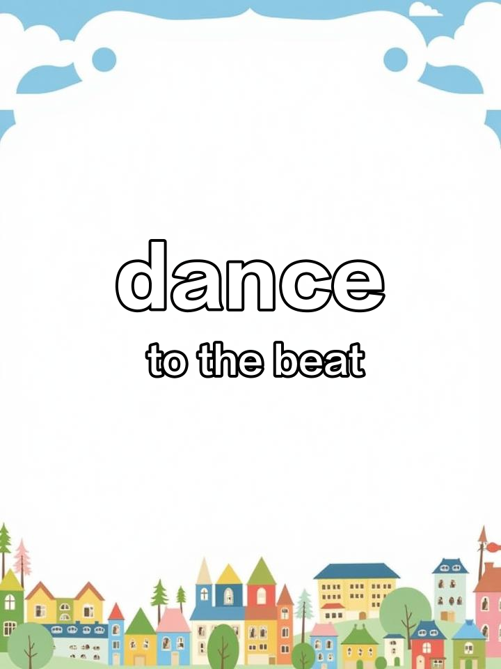每天学英语:跳舞跟着节奏走
