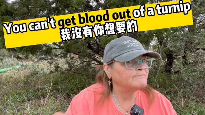 [图]You can't get blood out of a turnip是什么意思