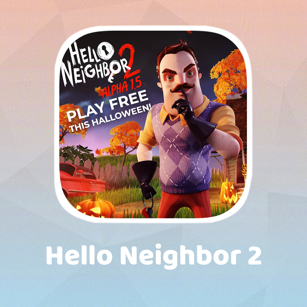 《hello neighbor 2》游戏推荐