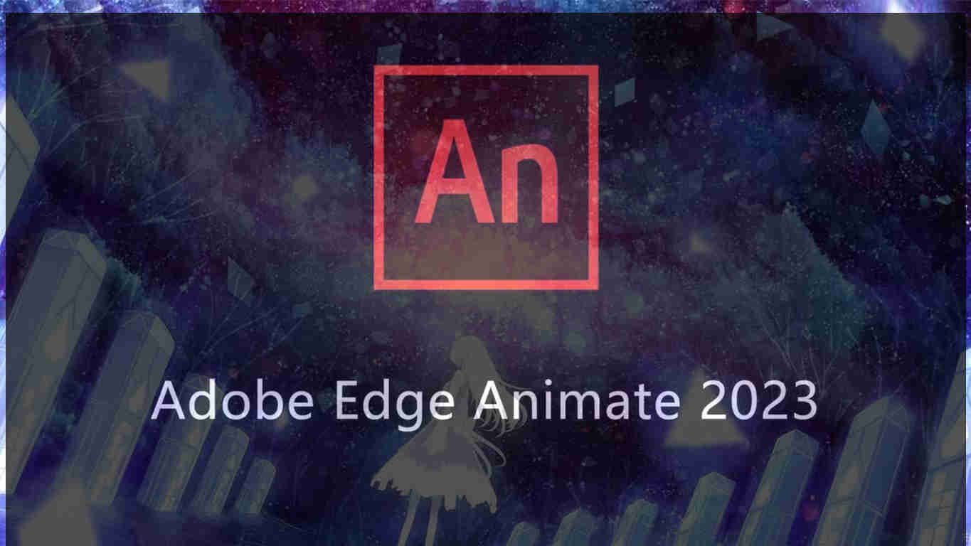 Adobe Animate cc 2020绿色版软件免费下载从哪下
