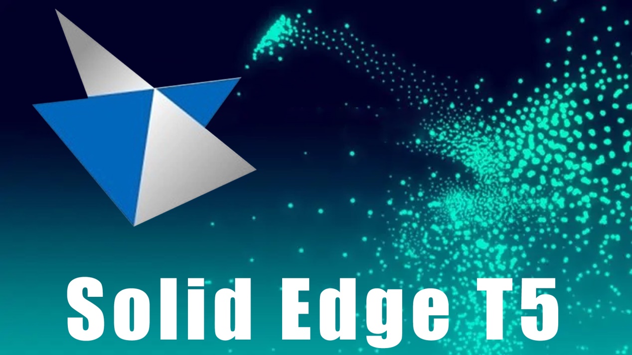 西门子 solid edge t5 安装包下载及solid edge t5 安装教程
