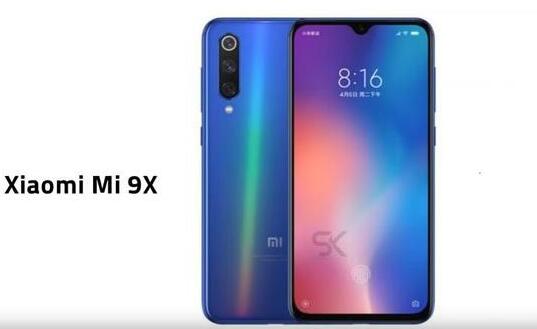 小米9x参数基本确定,或于五月份正式发布,相机是最大卖点